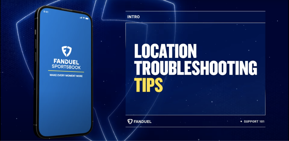 Location Troubleshooting Tips on FanDuel